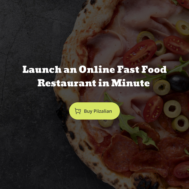 Piizalian - Fast Food Restaurant WooCommerce Theme